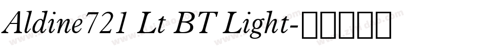 Aldine721 Lt BT Light字体转换
